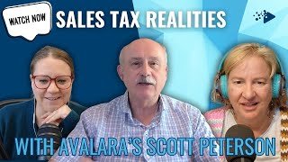 Sales Tax Realities with Avalara’s Scott Peterson