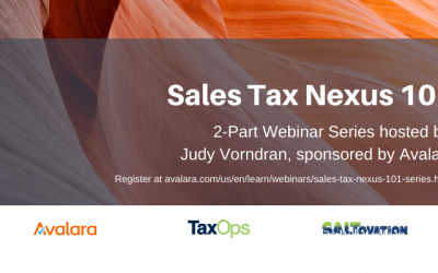 Sales Tax Nexus 101: A 2-part Webinar Series Hosted by Judy Vorndran