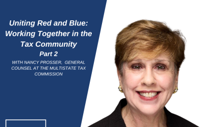 Unlocking Collaboration and Trust in the Tax Law Community with Nancy Prosser Part 2