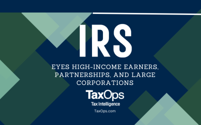 IRS Sharpens Enforcement on Partnerships and Large Corporations