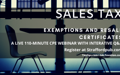 Sales Tax Exemptions and Resale Certificates: Compliance Issues, State-by-State Requirements and Updates