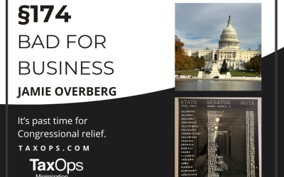 Seeking Legislative Change to Bad Tax Policy on §174