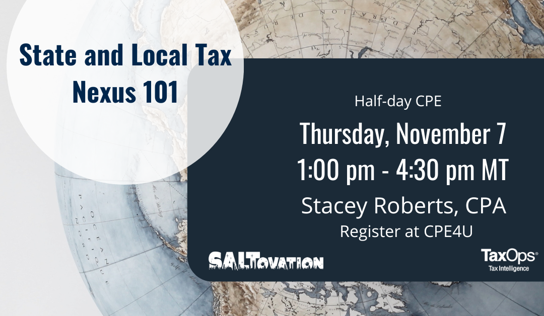 State and Local Tax Nexus 101 Half-day CPE