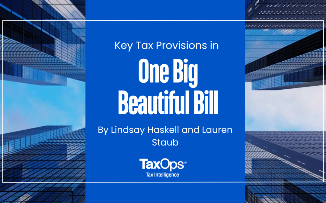 Key Business Tax Provisions in “One Big Beautiful Bill”