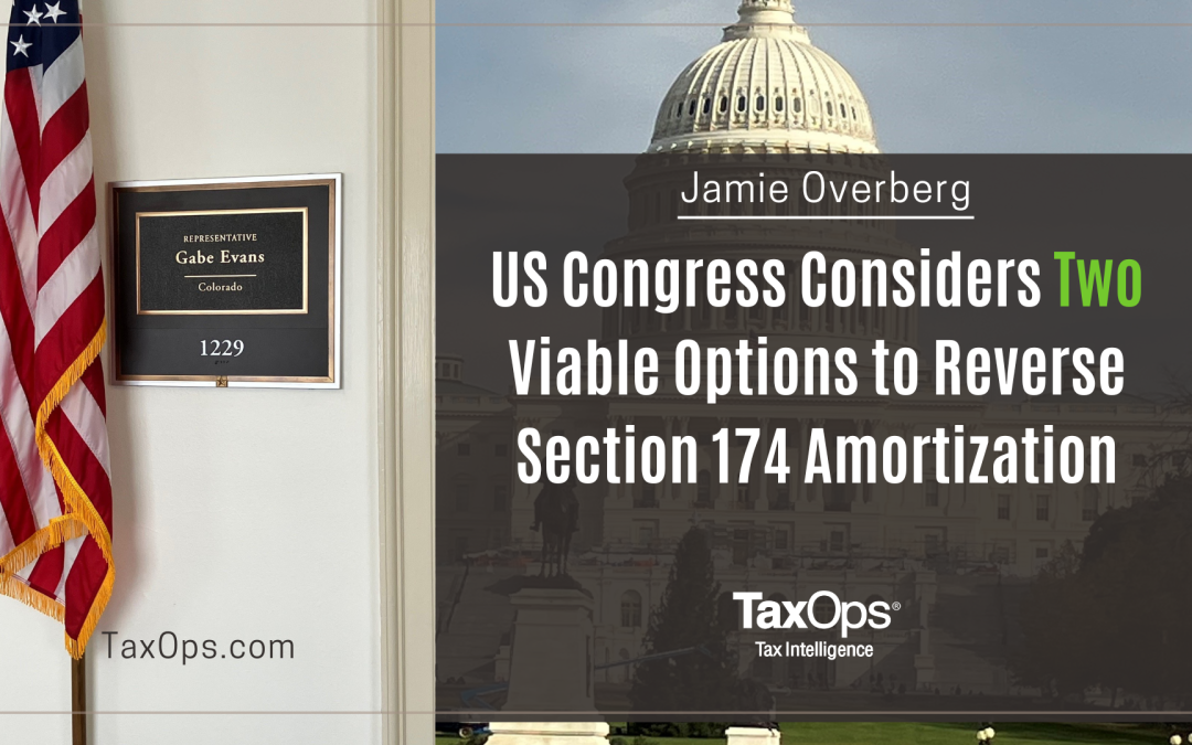US Congress Considers Two Viable Options to Reverse Section 174 Amortization